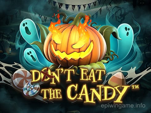 Don’t Eat the Candy